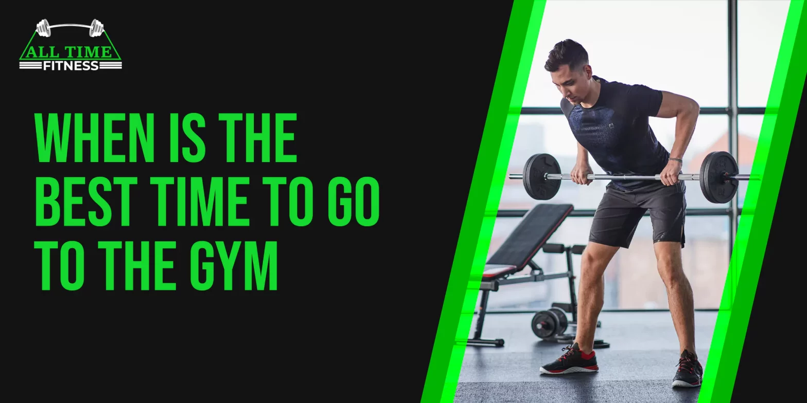 Best Time To Go To The Gym
